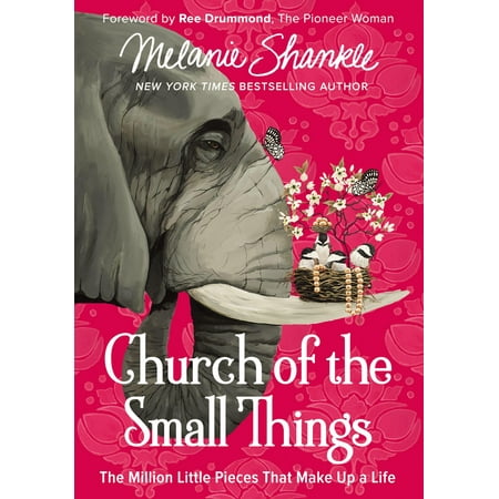 Church of the Small Things: The Million Little Pieces That Make Up a Life (Best Way To Make Millions)