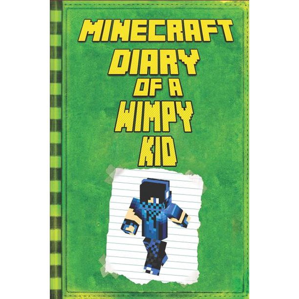 Minecraft Books Minecraft Diary Of A Wimpy Minecraft Kid Legendary Minecraft Diary An Unnoficial Minecraft Adventure Story Book For Kids Series 1 Paperback Walmart Com Walmart Com - roblox adventure story cards