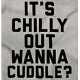 thumbnail image 2 of Chilly Out Wanna Cuddle Lazy Day Men's Graphic T Shirt Tees Brisco Brands X, 2 of 4