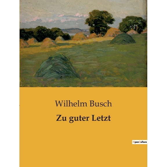 Zu guter Letzt, (Paperback)