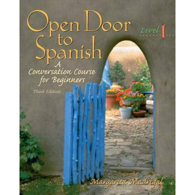Open Door to Spanish: A Conversation Course for Beginners, Level 1 (3rd Edition)