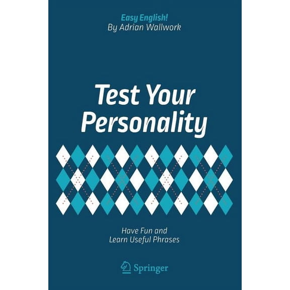 Easy English! Test Your Personality: Have Fun and Learn Useful Phrases, (Paperback)