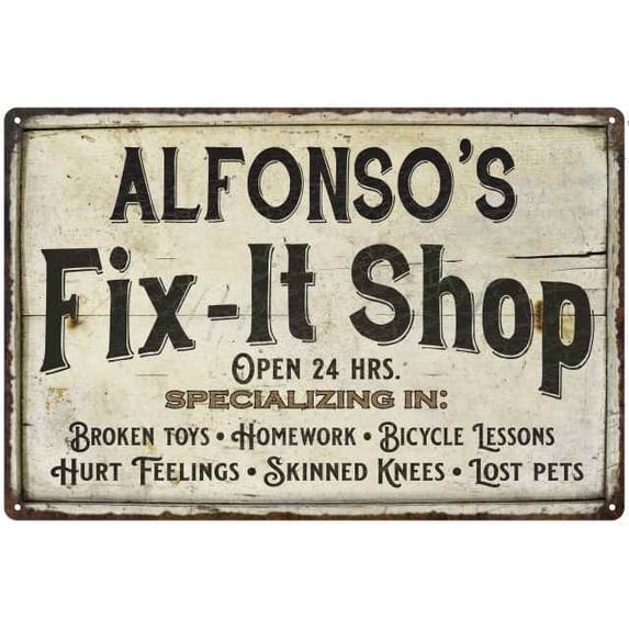 ALFONSO'S Fix-It Shop Sign Grandpa Dad Wall Decor 8 x 12 High Gloss Metal 208120006334