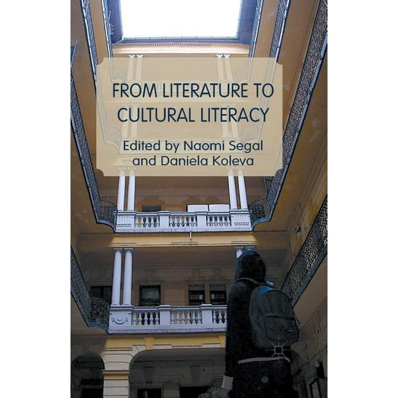From Literature to Cultural Literacy, (Paperback)