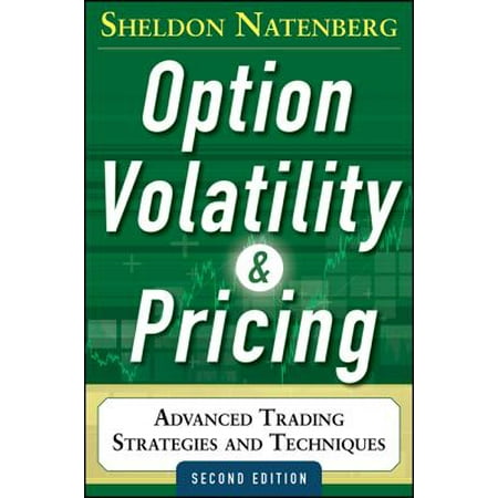 Option Volatility and Pricing: Advanced Trading Strategies and Techniques, 2nd (Best Options Trading Course)