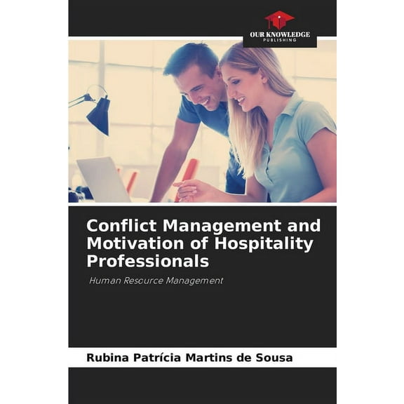 Conflict Management and Motivation of Hospitality Professionals (Paperback)