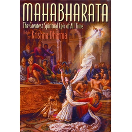 Mahabharata: The Greatest Spiritual Epic of All Time -