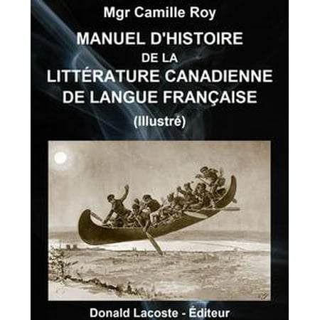 Manuel d'histoire de la littérature canadienne de langue française - eBook