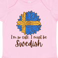 thumbnail image 4 of Inktastic I'm So Cute, I Must be Swedish Sunflower Boys or Girls Baby Bodysuit, 4 of 5