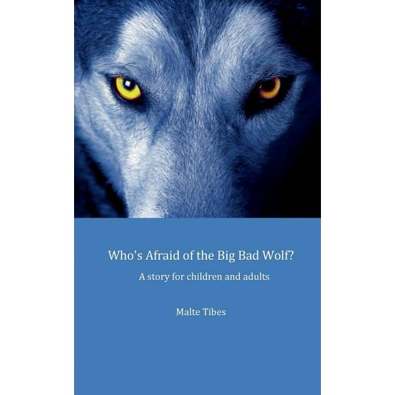 Who's Afraid of the Big Bad Wolf?, (Paperback)