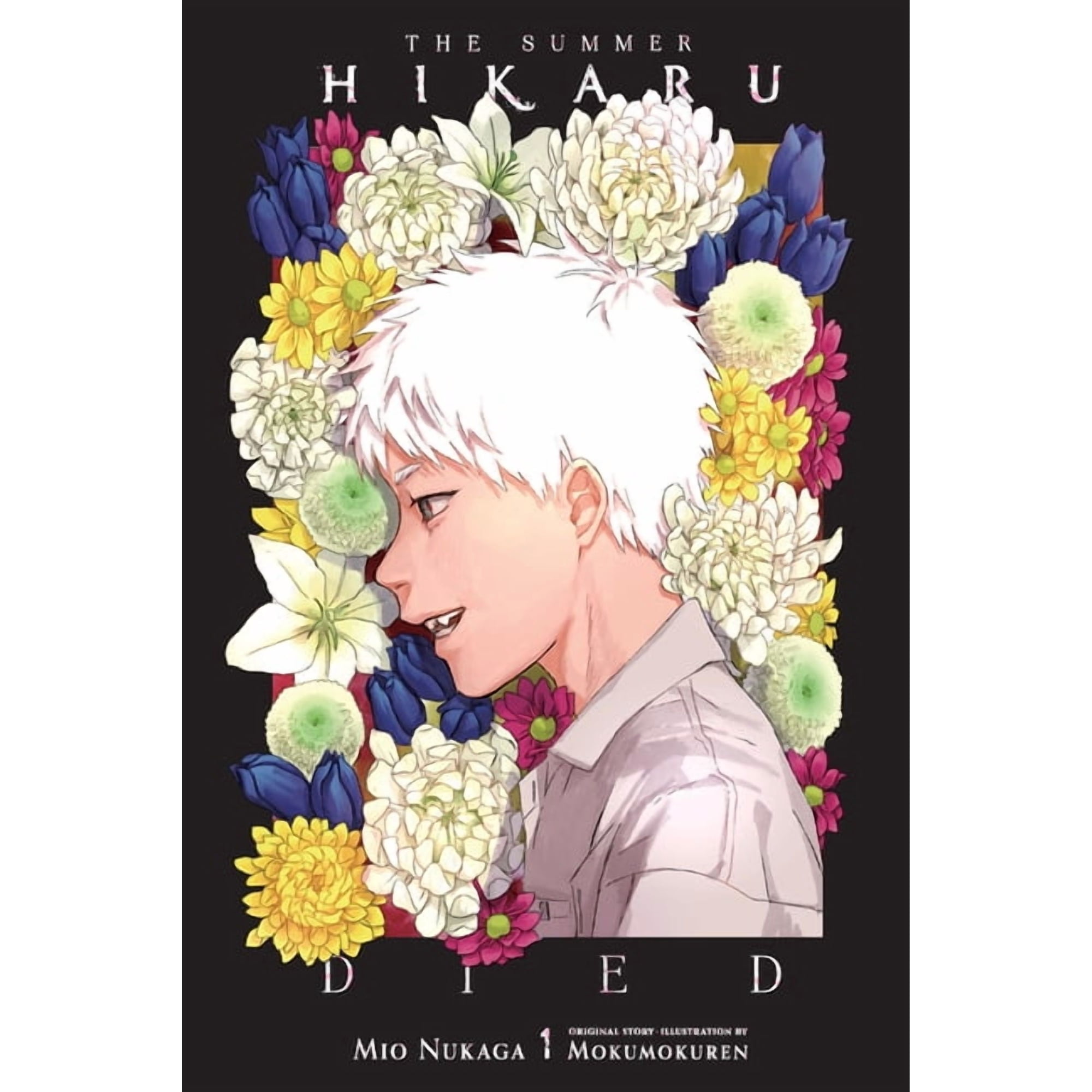 The Summer Hikaru Died (Novel) The Summer Hikaru Died, Vol. 1 (Light Novel): Volume 1, Book 1, (Paperback)