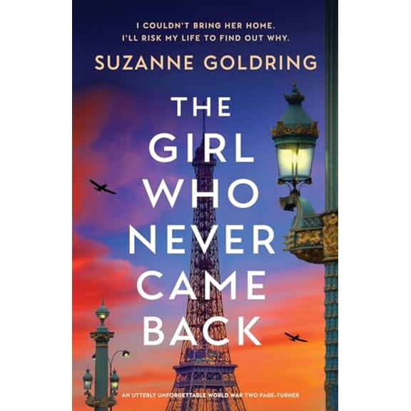 Pre-Owned The Girl Who Never Came Back: An utterly unforgettable World War Two page-turner (Paperback) 1837907080 9781837907083