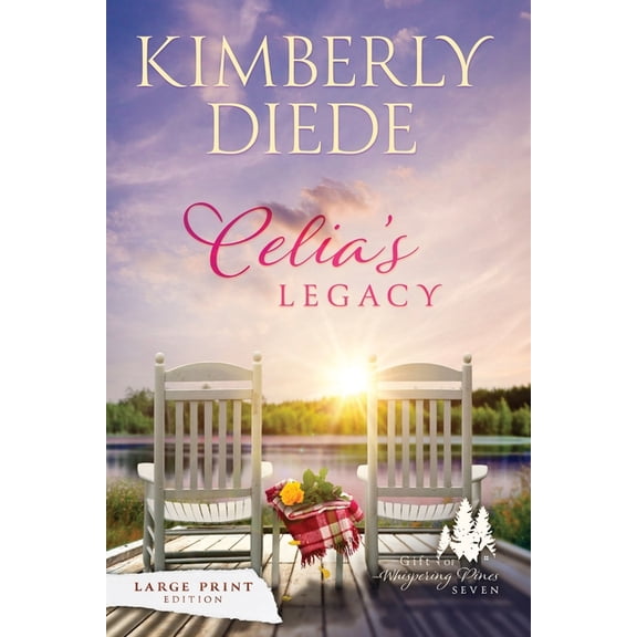 Gift of Whispering Pines-Large Print Celia's Legacy: Large Print, Book 7, (Paperback)