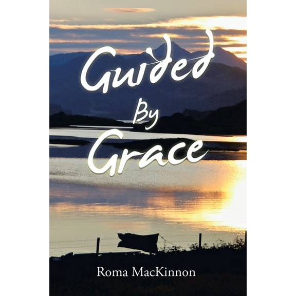 Guided by Grace, (Paperback)