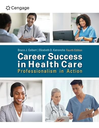 Pre-Owned Career Success in Health Care: Professionalism in Action Paperback