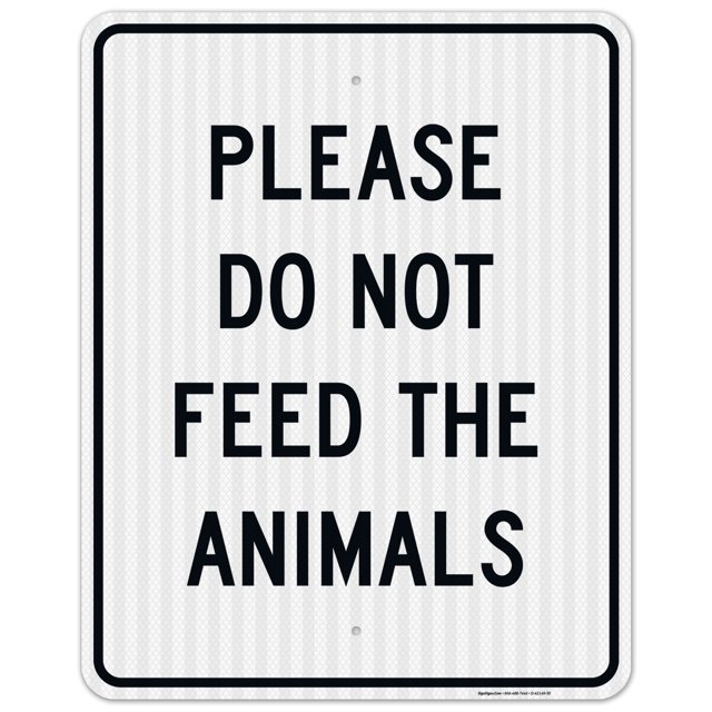 Do Not Feed The Animals Sign,