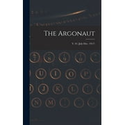 The Argonaut; v. 81 (July-Dec. 1917) (Hardcover)