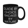 thumbnail image 2 of amangny GUIDE BY CHOICE, BADASS BY NATURE. 15oz Mug, Guide Present From Colleagues, Perfect Cup For Coworkers, Funny, Joke, Pranks, Hilarious, Gifts for men, Gifts for dad, 2 of 2