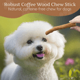 thumbnail image 3 of ﻿﻿Wildfang® 1 Coffee Wood Dog Chew Stick (Size XS) - Natural Dog Chew Toy for small Chewers, Promotes Dental Health & Muscle Training, 3 of 10