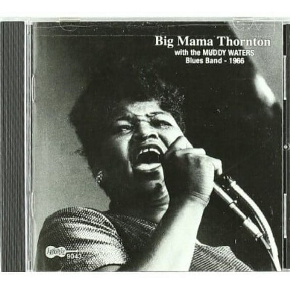 Big Mama Thornton - With the Muddy Waters Blues Band 1966 - Blues - CD