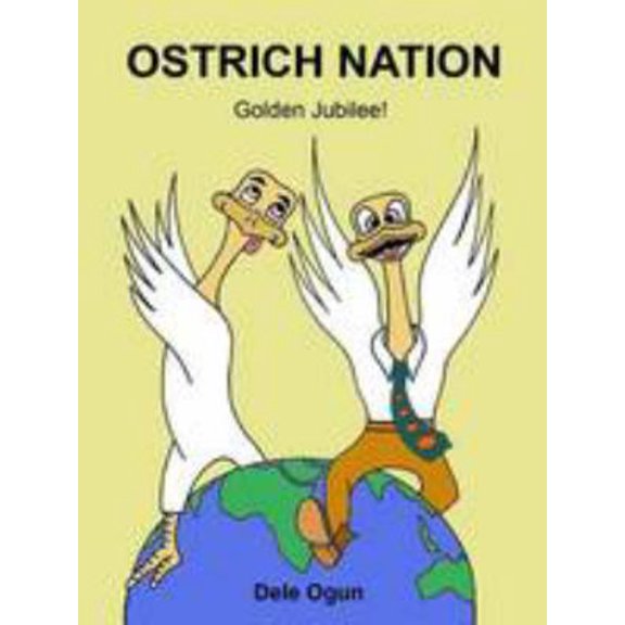 Pre-Owned Ostrich Nation: Golden Jubilee! (Paperback) 0956768202 9780956768209