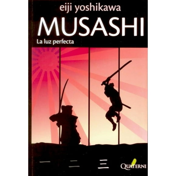 MUSASHI 3: LA LUZ PERFECTA ALFAOMEGA GRUPO EDITOR EIJI YOSHIKAWA