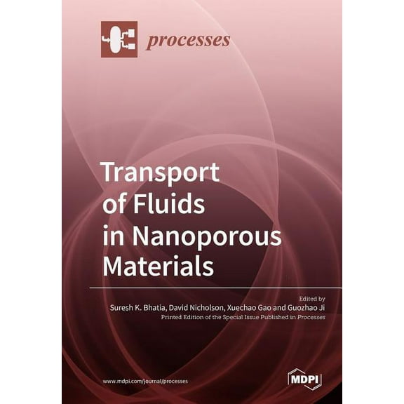 Transport of Fluids in Nanoporous Materials, (Paperback)