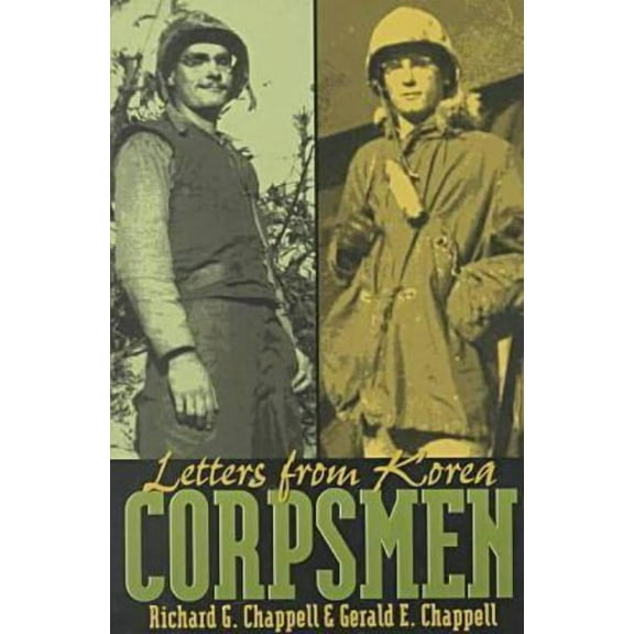 Corpsmen: Letters from Korea, (Paperback)