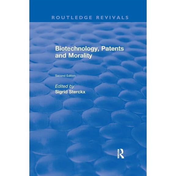 Routledge Revivals Biotechnology, Patents and Morality, (Paperback)