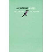 Situations, Sings