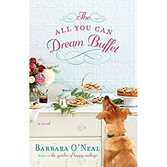 Pre-Owned The All You Can Dream Buffet : A Novel 9780345536860