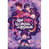 How (Not) to Conjure a Boyfriend, (Hardcover)