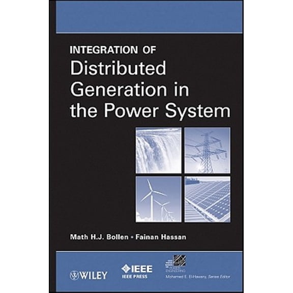 Pre-Owned IEEE Press Power and Energy Systems Integration of Distributed Generation, Book 60, (Hardcover)
