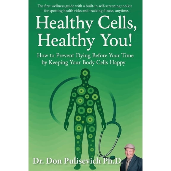 Healthy Cells, Healthy You!, (Paperback)