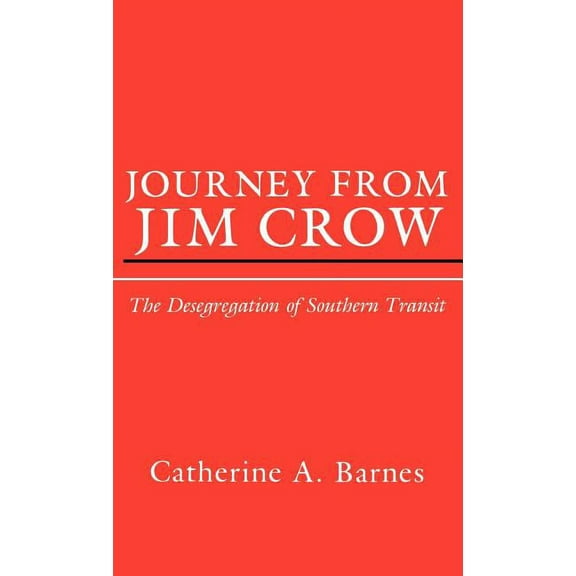 Modern Middle East (Paperback) Journey from Jim Crow: The Desegregation of Southern Transit, (Hardcover)