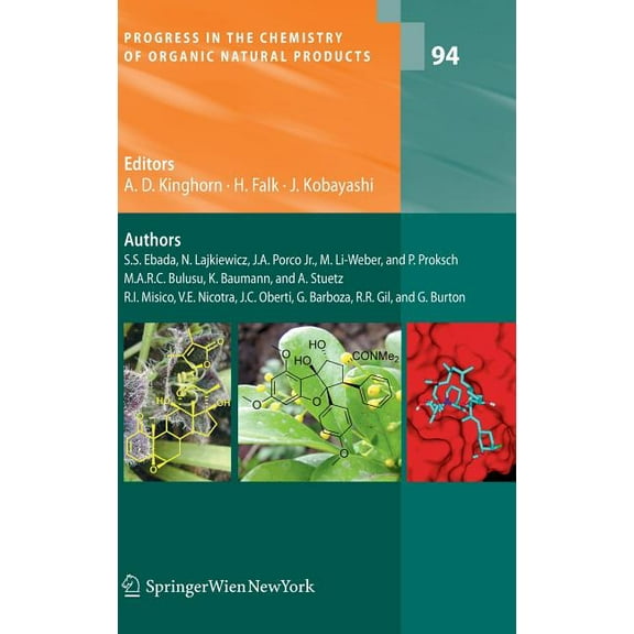 Progress in the Chemistry of Organic Nat Progress in the Chemistry of Organic Natural Products Vol. 94, Book 94, (Hardcover)