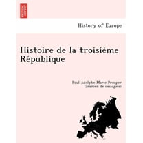 Histoire de La Troisie Me Re Publique (Paperback)