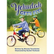 Yehudah Gets Fit (Hardcover)