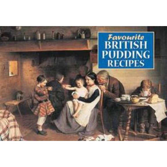 Pre-Owned Favourite British Pudding Recipes (Paperback) 1902842553 9781902842554