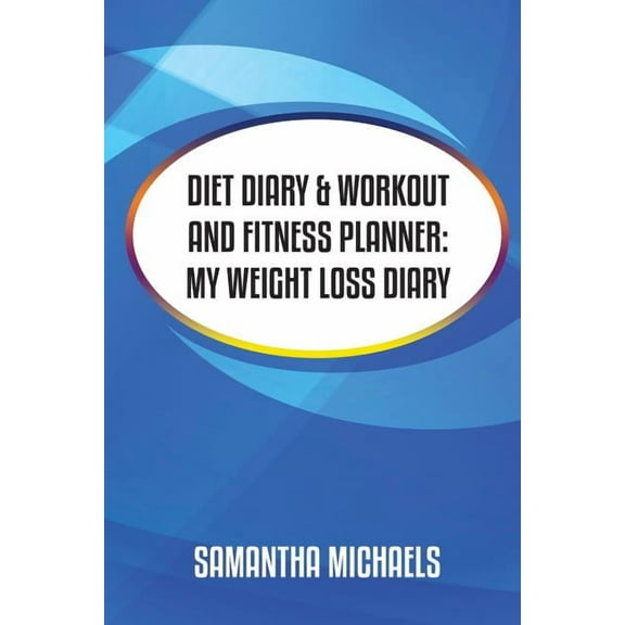 Diet Diary & Workout and Fitness Planner (Paperback)