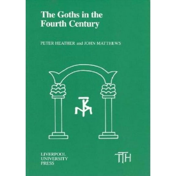Translated Texts for Historians The Goths in the Fourth Century, Book 10, (Paperback)