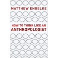thumbnail image 1 of How to Think Like an Anthropologist, 1 of 4