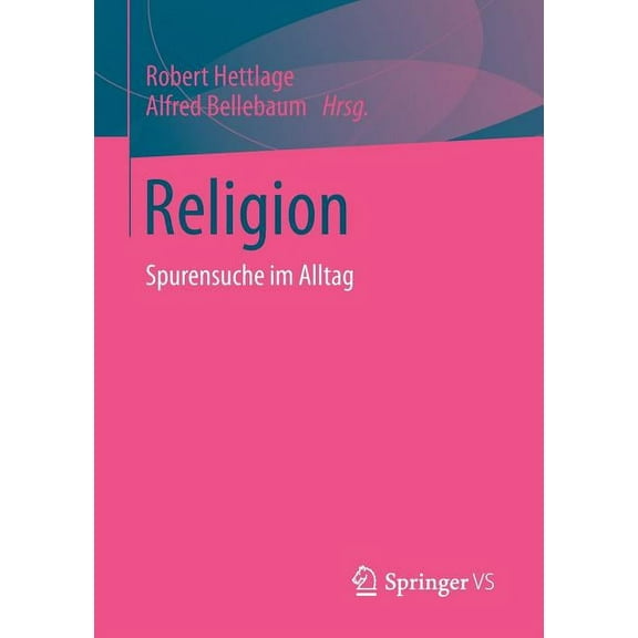 Religion: Spurensuche Im Alltag, (Paperback)