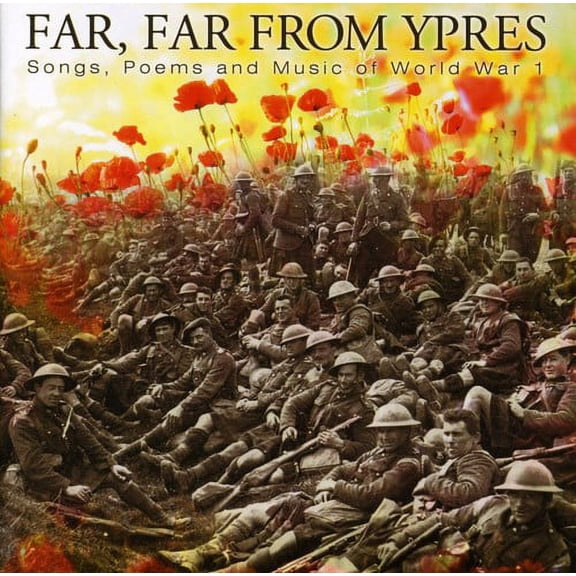 Various Artists - Far Far from Ypres: Songs Poems & Music / Various - Folk Music - CD