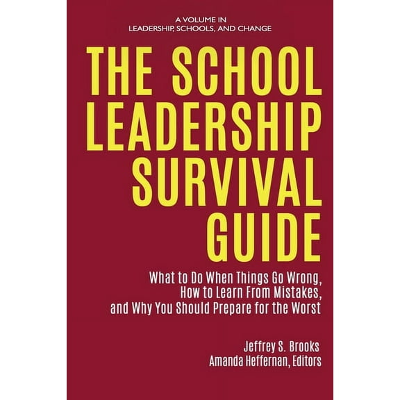 The School Leadership Survival Guide, (Paperback)