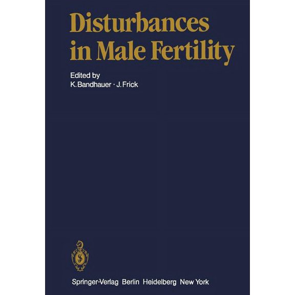 Handbuch Der Urologie Encyclopedia of Ur Disturbances in Male Fertility, Book 16, (Paperback)