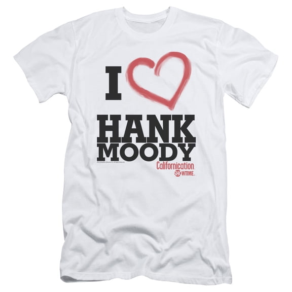 Californication I Heart Hank Moody Adult 30/1 T-Shirt White