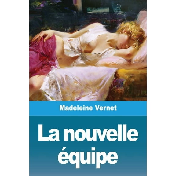La nouvelle Ã©quipe, (Paperback)