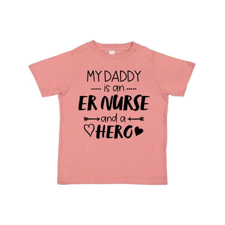 

Inktastic My Daddy is an ER Nurse and a Hero Gift Toddler Boy or Toddler Girl T-Shirt