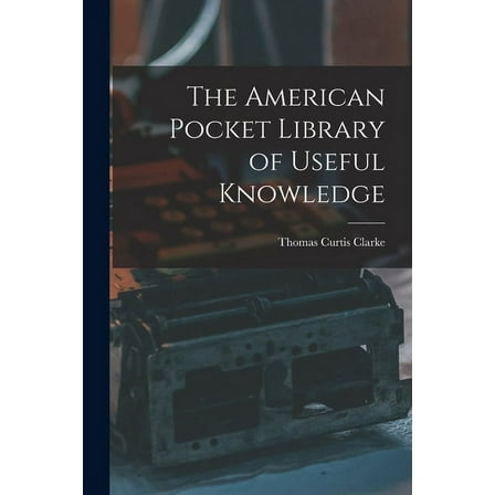 The American Pocket Library of Useful Knowledge (Paperback)